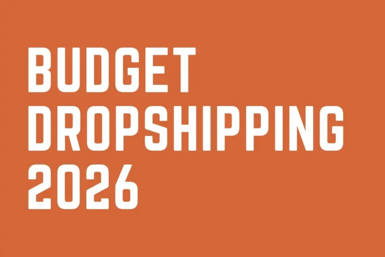 Budget Dropshipping 2026